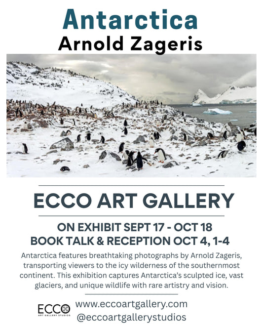 ANTARTICA:  Opening Reception and Book Talk with Photographer Arnold Zageris